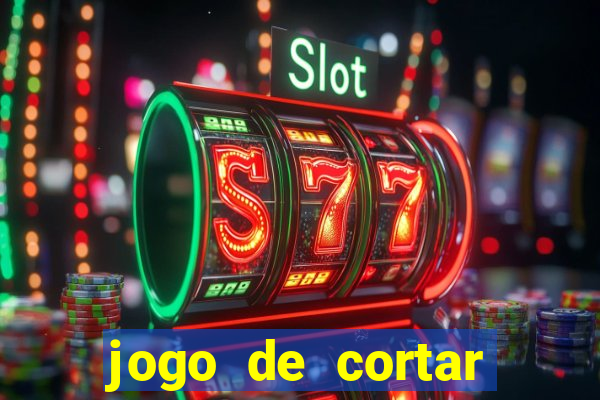 jogo de cortar frutas aposta